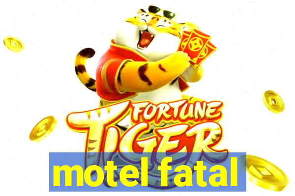 motel fatal